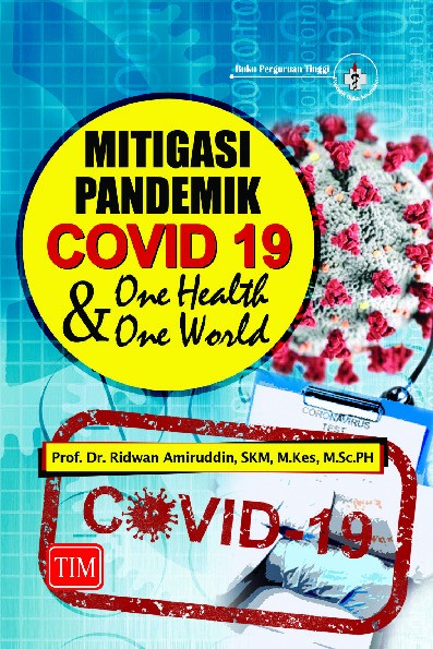 Mitigasi Pandemik Covid 19 dan One Health One World.dgt